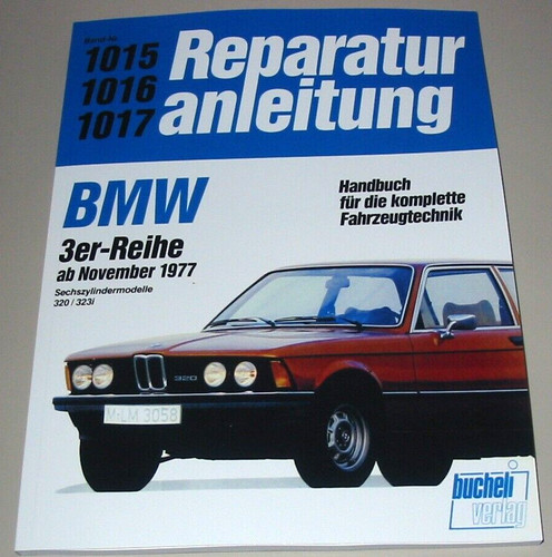 Reparaturanleitung bmw 3er - reparaturanleitung, e