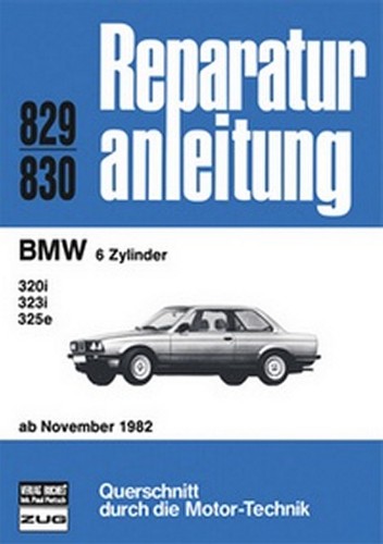 Reparaturanleitung 829 bmw 3er - reparaturanleitung,